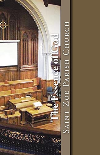 Stock image for The Essence of God: Homilies from the Pulpit for sale by THE SAINT BOOKSTORE