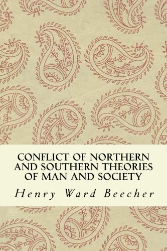 Stock image for Conflict of Northern and Southern Theories of Man and Society for sale by Revaluation Books