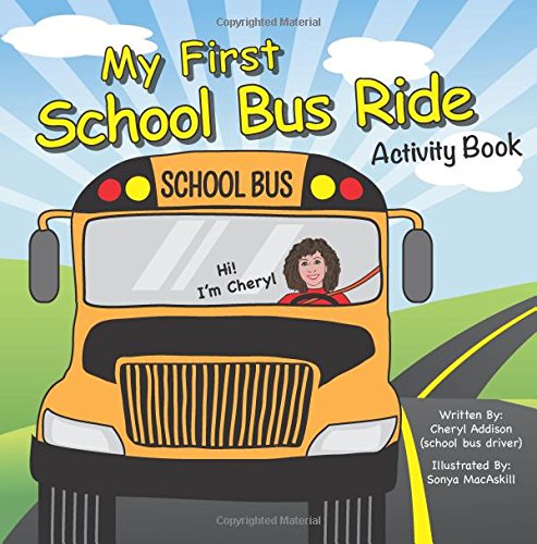 Stock image for My First School Bus Ride: Activity Book for sale by SecondSale