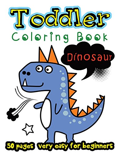 Stock image for Dinosaur Toddler Coloring Book 50 Pages very easy for beginners: Large Print Coloring Book for Kids Ages 2-4 (Vol. 2) for sale by Buchpark