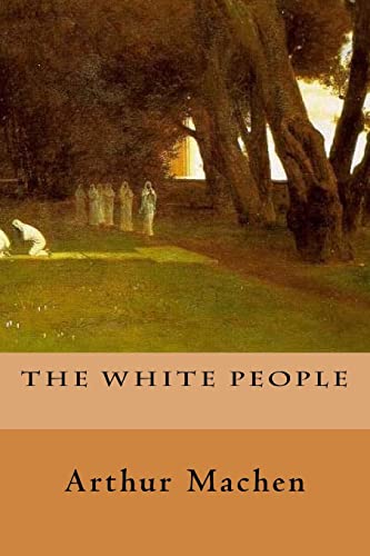 9781986100724: The White People
