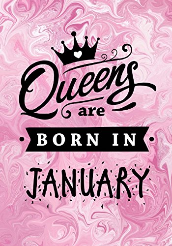 9781986103770: Queens are Born in January: Pink Marble Journal, Memory Book Birthday Present For Her, Keepsake, Diary, Beautifully lined pages Notebook - Gifts for Women