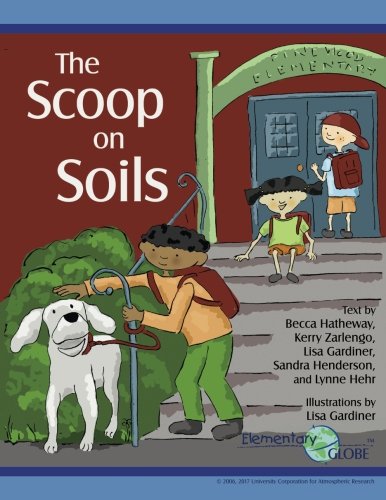 Stock image for The Scoop on Soils (Elementary GLOBE) for sale by Revaluation Books