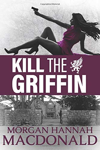 Stock image for Kill The Griffin: Volume 2 for sale by Revaluation Books