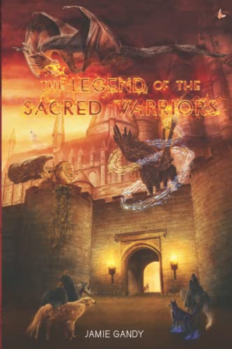 Stock image for The Legend of the Sacred Warriors for sale by Revaluation Books