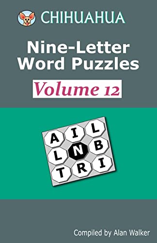 Beispielbild fr Chihuahua Nine-Letter Word Puzzles Volume 12 zum Verkauf von WorldofBooks