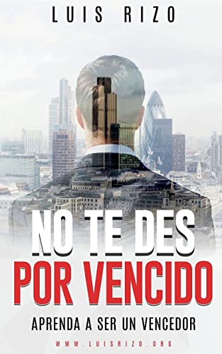 Imagen de archivo de No Te Des Por Vencido a la venta por THE SAINT BOOKSTORE