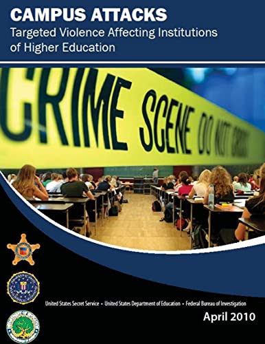 Stock image for Campus Attacks: Targeted Violence Affecting Institutions of Higher Education [Soft Cover ] for sale by booksXpress