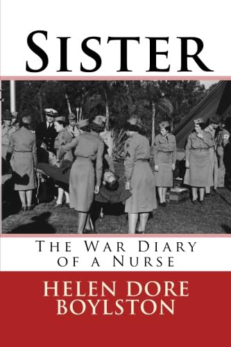 Beispielbild fr Sister: The War Diary of a Nurse zum Verkauf von HPB-Diamond