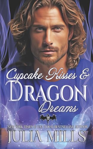 Stock image for Cupcake Kisses & Dragon Dreams (The Dragon Guard) for sale by California Books