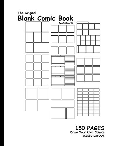 Imagen de archivo de Original Blank Comic Book: 7.5 x 9.25, 150 Pages, Comic Panel, Draw Your Own Comics, A Book for Ideas, Zentangles, and Sketches, For Artists, Writers, and Creatives of All Levels (Mixed Layout) [Soft Cover ] a la venta por booksXpress