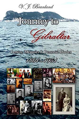 Stock image for Journey to Gibraltar: Letters, Memoirs & Personal Diaries for sale by California Books