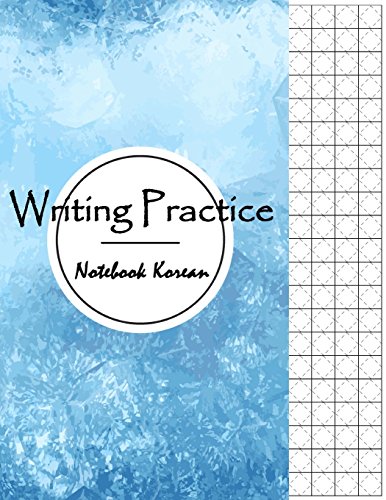 9781986146333: Writing Practice Notebook Korean: Workbook Journal Notebook Blank Book, Graph Paper, Hangul Manuscript Writing Paper Alphabet Lettering, Handwriting Journal