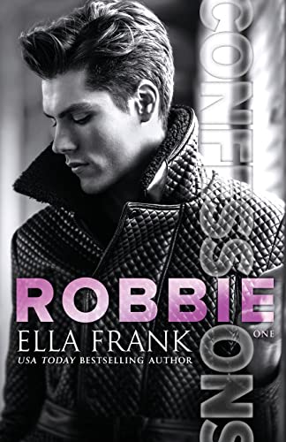 Beispielbild fr Confessions: Robbie (Confessions Series) zum Verkauf von Zoom Books Company