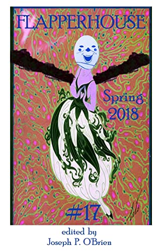 Beispielbild fr FLAPPERHOUSE #17 - Spring 2018 zum Verkauf von Lucky's Textbooks