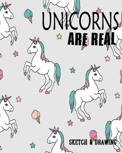 Stock image for Unicorns Are Real Sketch & Drawing: Blank Sketchbook Drawing Book for kids Large 8"x10": Volume 3 for sale by Revaluation Books