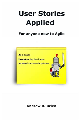 9781986164740: User Stories Applied: For anyone new to Agile