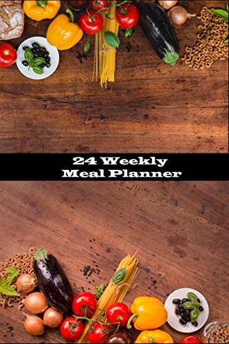 Stock image for 24 Weekly Meal Planner: Weekly Meal Planning Notebook with Grocery List and 51 pages Blank Meal Prep log book [Soft Cover ] for sale by booksXpress