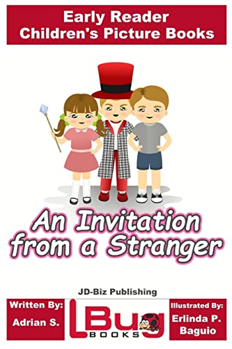 9781986179249: An Invitation From a Stranger - Early Reader - Children's Picture Books