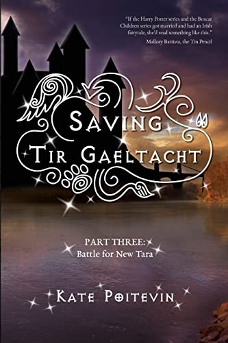 Imagen de archivo de Saving Tir Gaeltacht: Battle for New Tara a la venta por THE SAINT BOOKSTORE