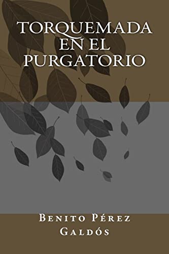 Stock image for Torquemada en el Purgatorio (Spanish Edition) [Soft Cover ] for sale by booksXpress