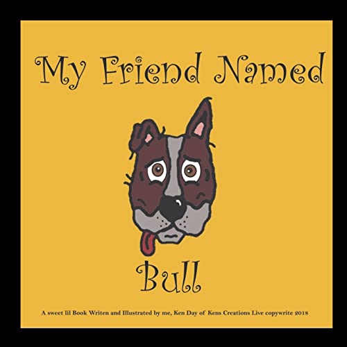 Beispielbild fr My Best Friend Named Bull zum Verkauf von Lucky's Textbooks