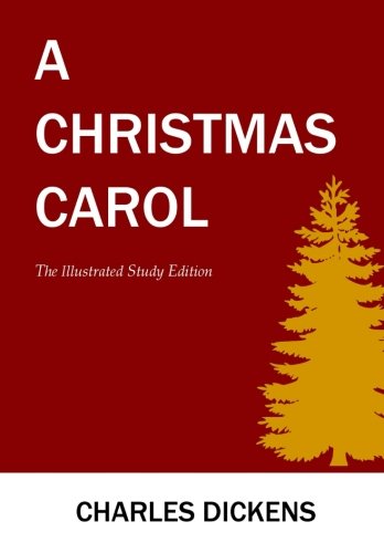 9781986216470: A Christmas Carol: GCSE English Illustrated Study Edition with wide annotation friendly margins