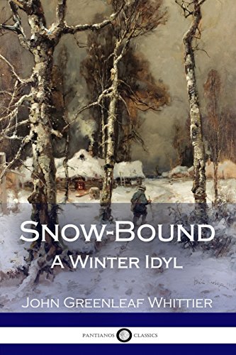 9781986231053: Snow-Bound: A Winter Idyl