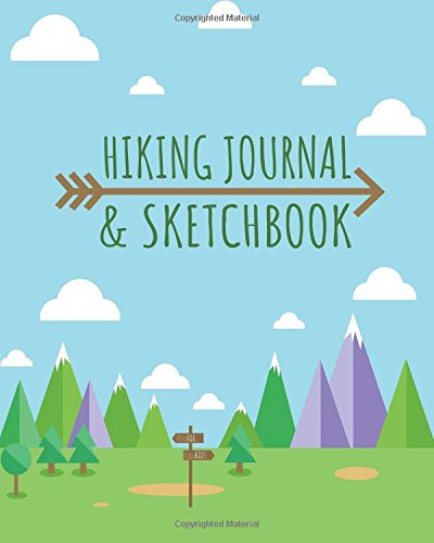 Imagen de archivo de Hiking Journal and Sketchbook for Kids: Hiking Log Book and Sketch Page for Every Hike, Prompted Nature Journal for Kids with Space to List Trails . Page for Sketches, Nature Journal for Kids a la venta por Zoom Books Company