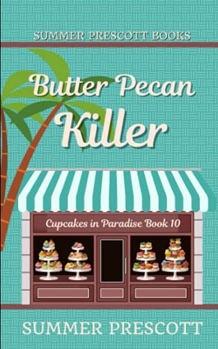 Stock image for Butter Pecan Killer (Cupcakes in Paradise) for sale by SecondSale