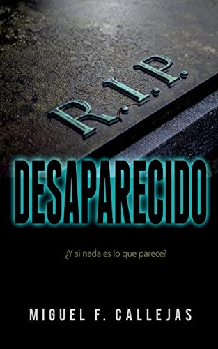 Imagen de archivo de Desaparecido (Spanish Edition) [Soft Cover ] a la venta por booksXpress