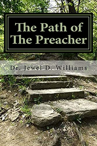 Stock image for The Path of the Preacher: The Seven Biblical Principles for all Believers for sale by THE SAINT BOOKSTORE
