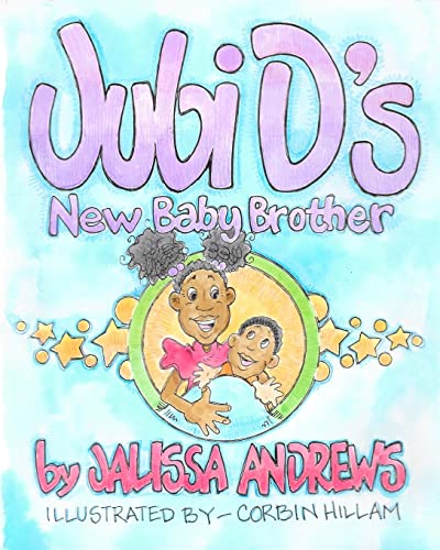 9781986280532: Jubi D.'s New Baby Brother (Jubi D. Adventures)
