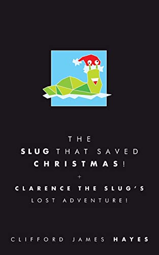 Stock image for The Slug That Saved Christmas! (Special Edition) (Hairy Tales (Special Edition)) for sale by Lucky's Textbooks