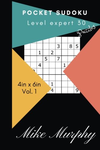 Imagen de archivo de Pocket Sudoku Level Expert 30: mini size: 4in x 6in, each puzzle is 3in X3in a la venta por Ergodebooks