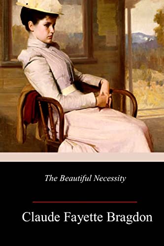 Imagen de archivo de The Beautiful Necessity a la venta por THE SAINT BOOKSTORE