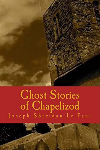 9781986316972: Ghost Stories of Chapelizod