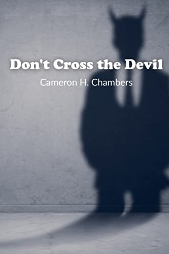 Stock image for Don't Cross the Devil for sale by Lucky's Textbooks