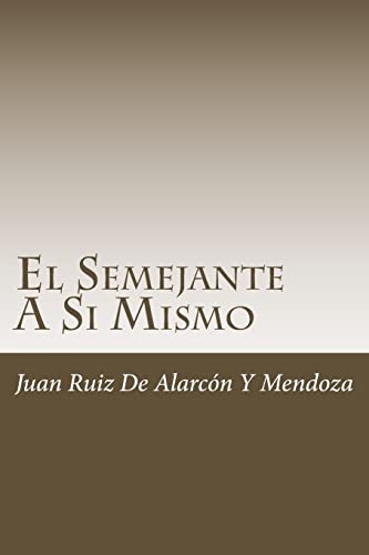 Beispielbild fr El Semejante A Si Mismo (Spanish Edition) [Soft Cover ] zum Verkauf von booksXpress