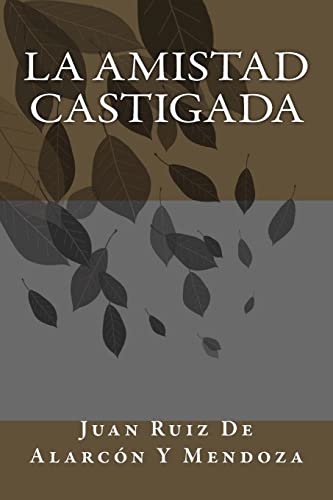 Imagen de archivo de La Amistad Castigada (Spanish Edition) [Soft Cover ] a la venta por booksXpress