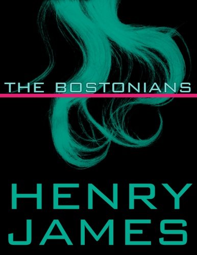 9781986330565: The Bostonians