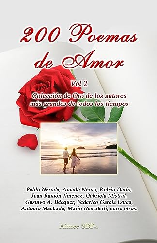 Beispielbild fr 200 Poemas de Amor Vol. 2: Coleccion de Oro de la Poesia Universal (Spanish Edition) zum Verkauf von California Books