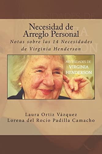 9781986351041: Necesidad de Arreglo Personal: Notas sobre las 14 Necesidades de Virginia Henderson (Spanish Edition)