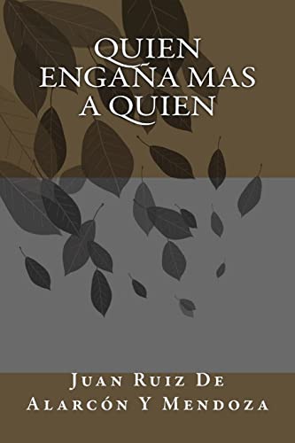 Beispielbild fr Quien engaña Mas A Quien (Spanish Edition) [Soft Cover ] zum Verkauf von booksXpress
