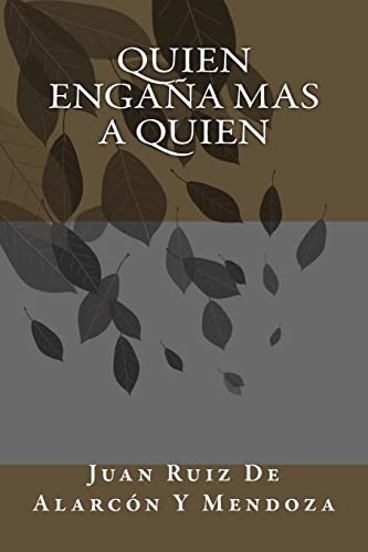 Imagen de archivo de Quien engaña Mas A Quien (Spanish Edition) [Soft Cover ] a la venta por booksXpress