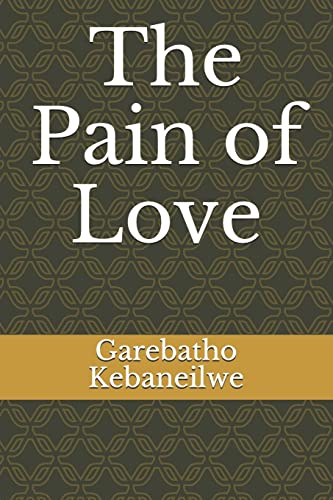 9781986371889: The Pain of Love