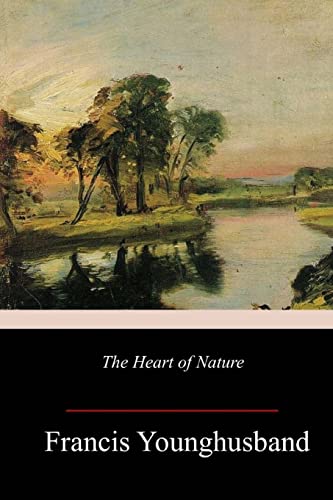 9781986383837: The Heart of Nature