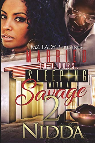 Stock image for Married to a Boss, Sleeping with a Savage 2 for sale by Better World Books
