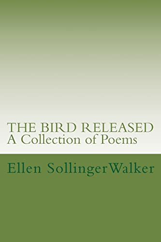 Beispielbild fr The Bird Released: A Collection of Poems zum Verkauf von ThriftBooks-Atlanta