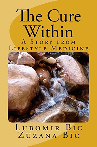 Stock image for The Cure Within: A Story from Lifestyle Medicine for sale by Textbooks_Source